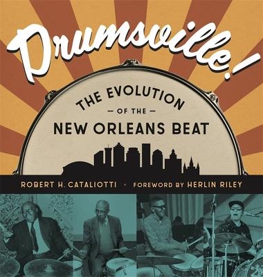 Drumsville! - Robert Cataliotti, David Kunian, Herlin Riley, Greg Lambousy