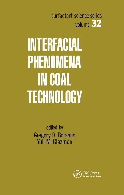 Interfacial Phenomena in Coal Technology -  Botsaris