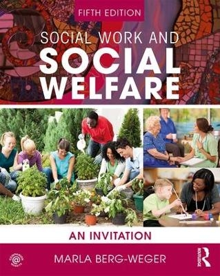 Social Work and Social Welfare - Marla Berg-Weger