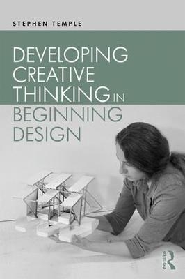 Developing Creative Thinking in Beginning Design - 