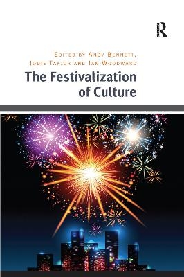 The Festivalization of Culture - Jodie Taylor