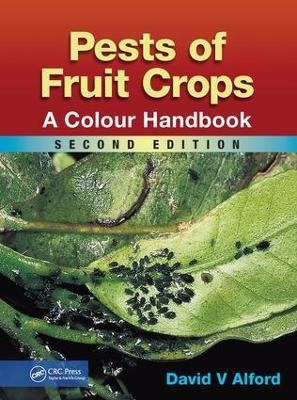 Pests of Fruit Crops - David V Alford