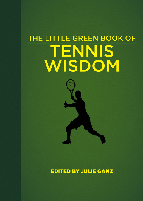 Little Green Book of Tennis Wisdom - 