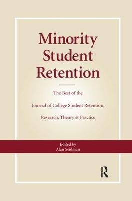 Minority Student Retention - Alan Seidman