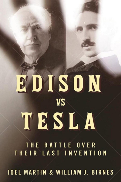 Edison vs. Tesla -  Joel Martin