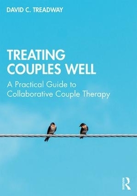 Treating Couples Well - David C. Treadway