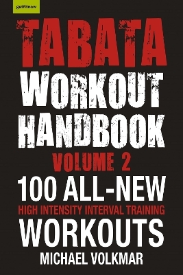 Tabata Workout Handbook, Volume 2 - Michael Volkmar