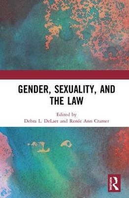 Gender, Sexuality, and the Law - 