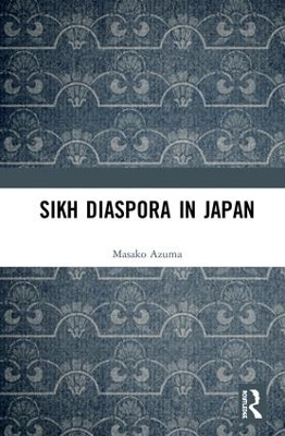 Sikh Diaspora in Japan - Azuma Masako