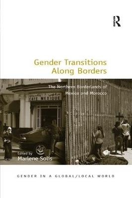 Gender Transitions Along Borders - 