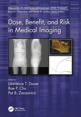 Dose, Benefit, and Risk in Medical Imaging - 