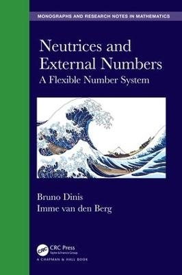 Neutrices and External Numbers - Bruno Dinis, Imme van den Berg