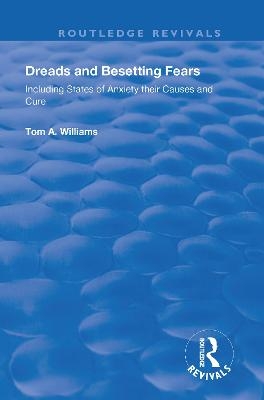 Dreads and Besetting Fears - Tom A. Williams