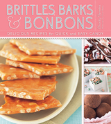 Brittles, Barks, & Bonbons -  Charity Ferreira