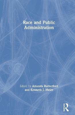 Race and Public Administration - 