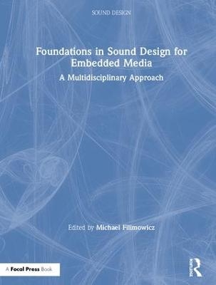 Foundations in Sound Design for Embedded Media - 