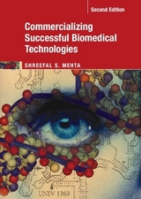 Commercializing Successful Biomedical Technologies - Mehta, Shreefal S.