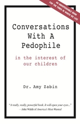 Conversations With A Pedophile -  Amy Hammel-Zabin