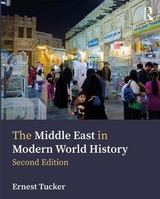 The Middle East in Modern World History - Tucker, Ernest