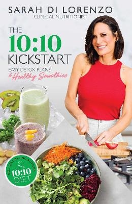 The 10:10 Kickstart - Sarah Di Lorenzo