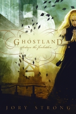 Ghostland - Jory Strong