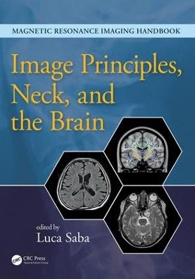 Image Principles, Neck, and the Brain - 