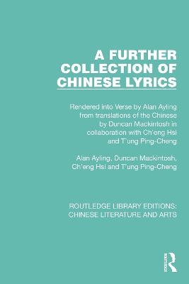 A Further Collection of Chinese Lyrics - Alan Ayling, Duncan Mackintosh
