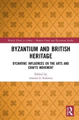 Byzantium and British Heritage - 