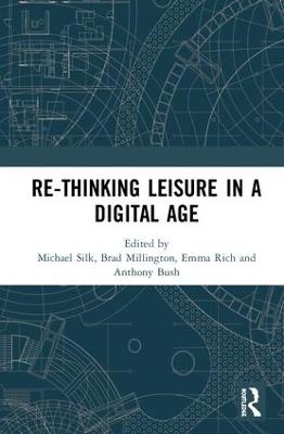 Re-thinking Leisure in a Digital Age - 