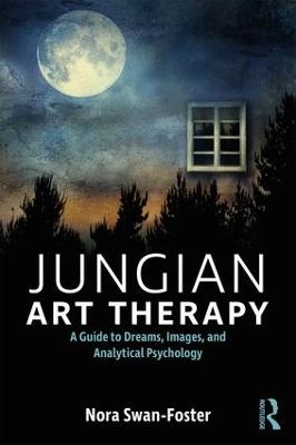 Jungian Art Therapy - Nora Swan-Foster