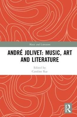 André Jolivet: Music, Art and Literature - 