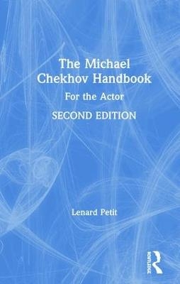 The Michael Chekhov Handbook - Lenard Petit