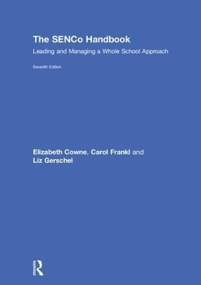 The SENCo Handbook - Elizabeth Cowne, Carol Frankl, Liz Gerschel