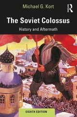 The Soviet Colossus - Kort, Michael G.