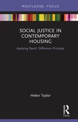 Social Justice in Contemporary Housing - Helen Taylor