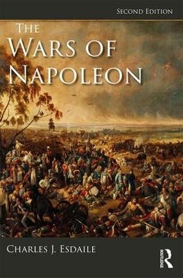 The Wars of Napoleon - Charles J Esdaile
