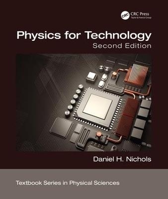 Physics for Technology, Second Edition - Daniel H. Nichols