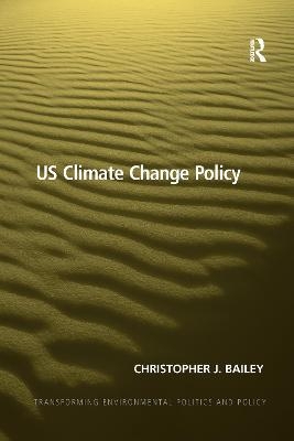 US Climate Change Policy - Christopher J. Bailey