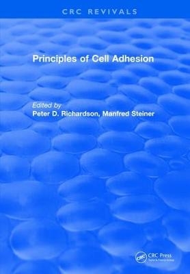 Principles of Cell Adhesion (1995) - Peter D. Richardson, Manfred Steiner