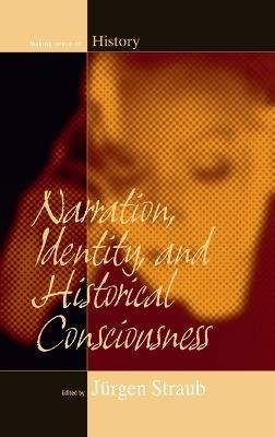 Narration, Identity, and Historical Consciousness - 