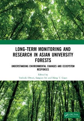 Long-Term Monitoring and Research in Asian University Forests - 