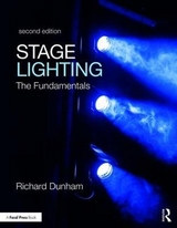 Stage Lighting Second Edition - Dunham, Richard E.