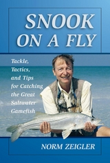 Snook on a Fly -  Norm Zeigler