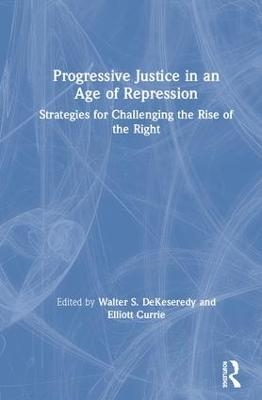 Progressive Justice in an Age of Repression - 