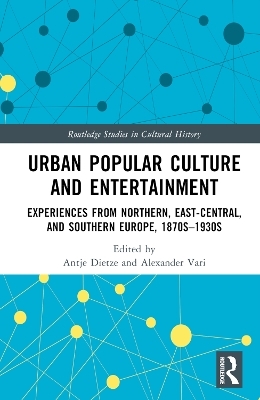 Urban Popular Culture and Entertainment - 