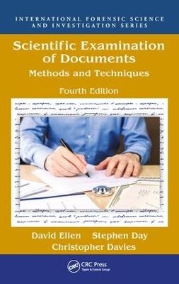 Scientific Examination of Documents - David Ellen, Stephen Day, Christopher Davies