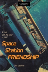 Space Station Friendship -  Dick Lattimer