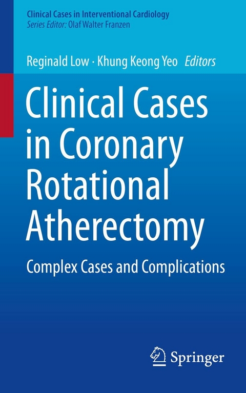 Clinical Cases in Coronary Rotational Atherectomy - 