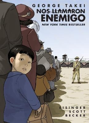 Nos llamaron Enemigo (They Called Us Enemy) - George Takei