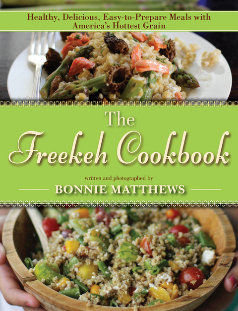 Freekeh Cookbook -  Bonnie Matthews
